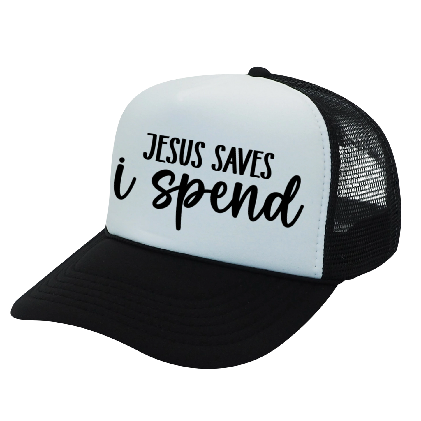 Jesus Saves, I Spend Foam Trucker Hat