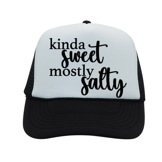 Kinda Sweet, Mostly Salty Foam Trucker Hat