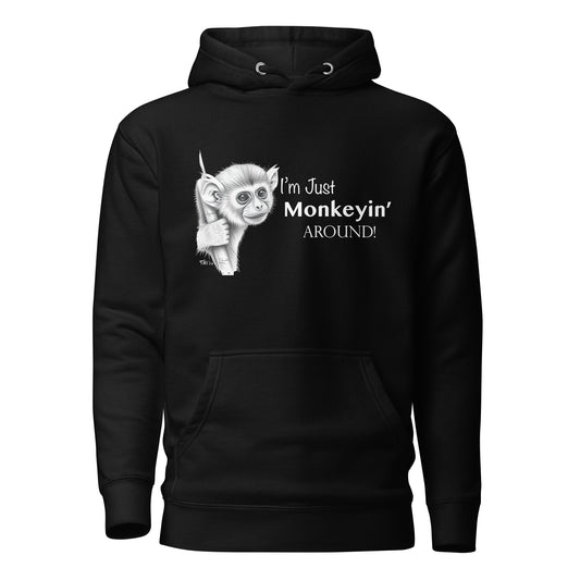 Monkeyin Around Hoodie